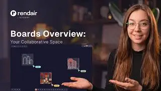 Boards Overview: Organize Every Architecture Project in Rendair