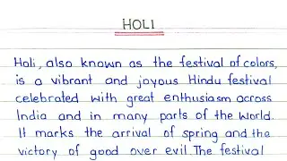 Write an Essay on Holi in English Writing / Holi Essay Writing in English / My favorite festival