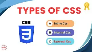 Types of CSS Explained | Inline, Internal & External CSS | CSS Tutorial for Beginners