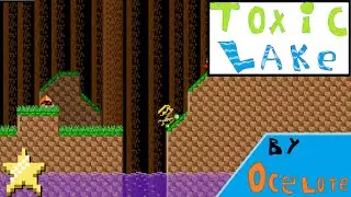 Toxic Lake | By Ocelote | ( ULB / Ultimate Level Builder )