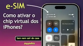 eSIM: COMO ATIVAR O CHIP VIRTUAL DO iPHONE EM CASA 🏠? Quais as Vantagens e Desvantagens?