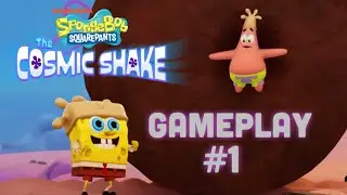 The Cosmic Tutorial | SpongeBob SquarePants: The Cosmic Shake Gameplay #1