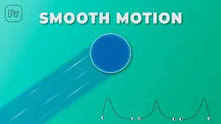 Master 3 Essential Curves for Smooth Animations in Premiere Pro