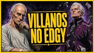 How to create PERFECT VILLAINS and avoid making them 