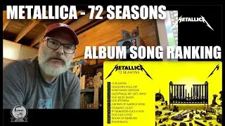 Metallica - 72 Seasons - Song Ranking Video