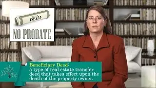 What is a Beneficiary Deed?