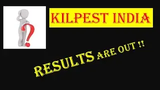 Kilpest India | Results declared