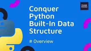 2023 Python Beginner Tutorial #13   Introduction to data structures in Python