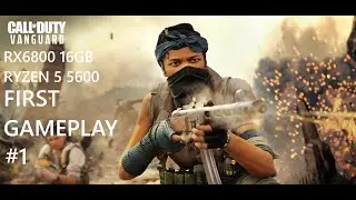 COD Vanguard RX 6800 16GB RYZEN 5 5600 (NON X) First Match
