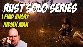 Rust Solo Series S2E3