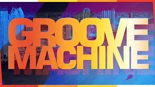 Groove Machine