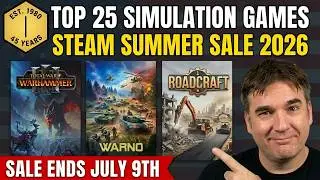 25 Simulation Games You're Probably Missing | Steam Sale 2026 | Warno and Roadcraft