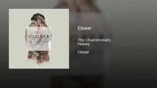 The Chainsmokers - Closer (feat. Halsey) [Official Audio]