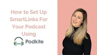 How to Set Up Podkite - Full Tutorial for Podcasters