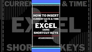How to insert current date & time in Excel using shortcut keys  | 