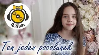 RoNika   -  Ten jeden pocałunek