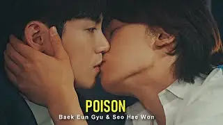 BL | Eun Gyu ✗ Hae Won || Poison