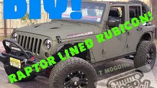 Jeep Wrangler Rubicon Hard Rock! DIY Raptor Lined