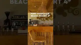 Обзор Fort Arabesque Beach Resort 4* 