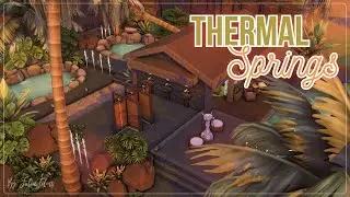 Термальные источники🌋│Строительство│Thermal Springs│SpeedBuild│NO CC [The Sims 4]
