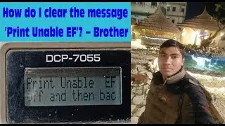Fix! Brother Printer Print Unable EF on Brother DCP-7055 Multifunction Printer ||'Print Unable EF'?