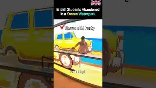 British Students Abandoned in a Korean Waterpark