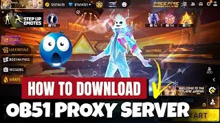 OB51 PROXY SERVER FREE FIRE | FREE FIRE PROXY SERVER