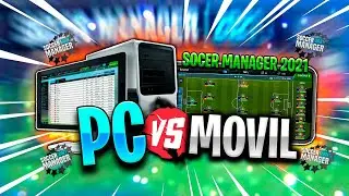 SOCCER MANAGER 2021 PC VS SOCCER MANAGER 2021 MOBILE