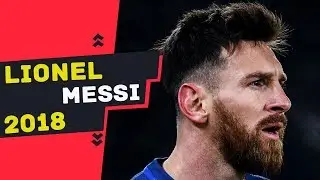 LIONEL MESSI 2018 You Don't Know Me Part 1