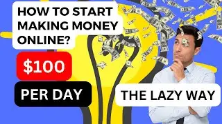 The Lazy Way to Make Money Online: A Beginner's Guide - (How To Make Money Online)