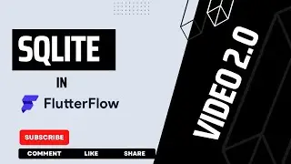 Mastering SQLite with FlutterFlow Video 2.0 Part 1