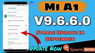 Mi A1 September Security Update, Mi A1 September OTA Update, Official Stable Update,Bugs Fix?