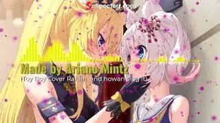 (Toyboy Cover Rararin and Howan Sing it )