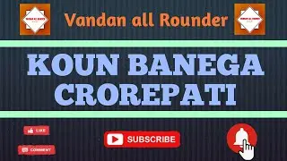 Kaun Banega Crorepati (9 November 2019).......... Edit by Kinemaster............