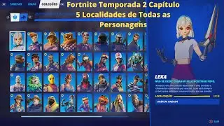 Fortnite Temporada 2 Capítulo 5 Localidades de Todas as Personagens