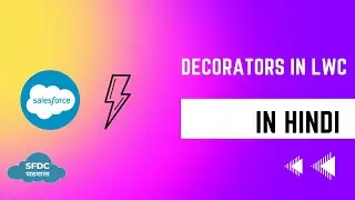 Decorators | LWC in Hindi