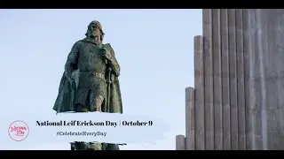 National Leif Erickson Day | October 9