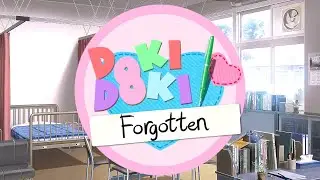 DDLC Mod Forgotten (No Commentary)