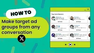 Build an Ads Audience on X (Twitter) w/ Hashtag Analytics, Common Followers + More! [Complete Guide]