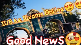 ONLINE EXAMS!! GOOD NEWS FOR IUB STUDENTS the islamia university of bahawalpur
