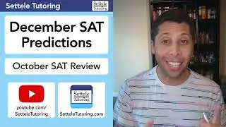 December 2023 SAT Predictions — strategies for hard questions and avoiding math traps