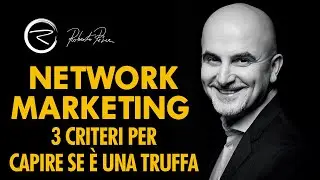 Network marketing: 3 criteri per capire se è una truffa