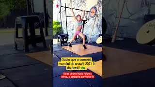 A campeã mundial de crossfit 2021 tem nome e é do Brasil. Nossa Maria Fofura.. Essa é braba