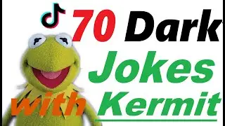 70 Dark Jokes told by Kermit the Frog