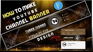 🔥How to Make a Professional Banner For your Youtube Channel | Pixellab Tutorial