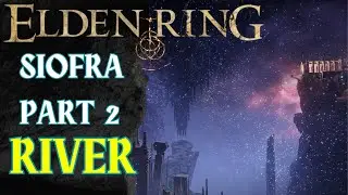 ANCESTOR SPIRIT BOSS Elden Ring | Part 3 Walkthrough Siofra River