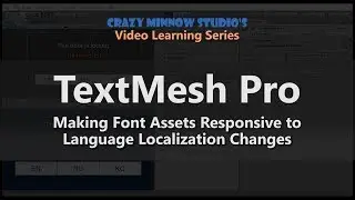 Unity TextMesh Pro - Make Font Assets Responsive to Localization Changes