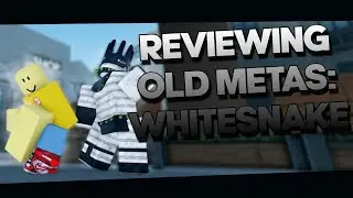 [AUT] Reviewing Old Metas: Episode 2: Whitesnake