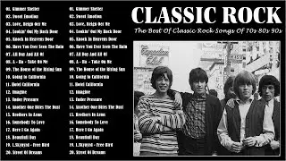 Classic Rock Playlist Ever - Greatest Hits Classic Rock 70s 80s 90s