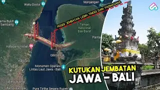 MALAPETAKA JIKA JEMBATAN TERSAMBUNG! Bongkar Misteri Jembatan Jawa Bali Tidak Bisa Dibangun
